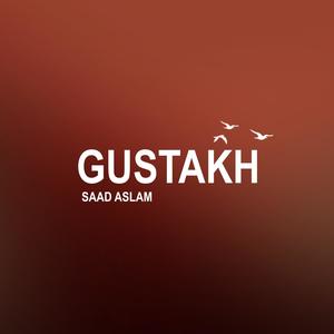 Gustakh