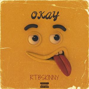 OKAY (feat. Dasii) [Explicit]