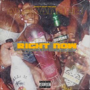 Right Now (Explicit)