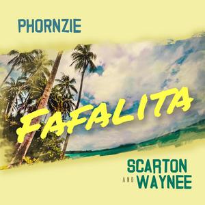 Fafalita (feat. Scarton & Waynee)