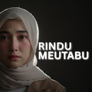 Rindu Meutabu