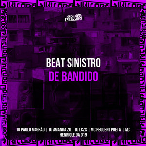 Beat Sinistro De Bandido (Explicit)