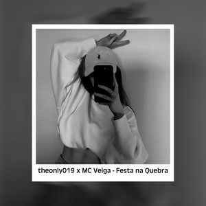Festa na Quebra (Explicit)