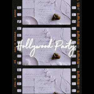 Hollywood Party (Explicit)