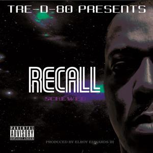 Recall (Screwed) [Explicit]