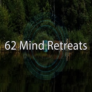 62 Mind Retreats