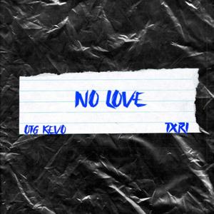 No Love (Explicit)