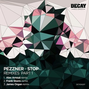 PEZZNER-STOP- Remixes, Pt. 1