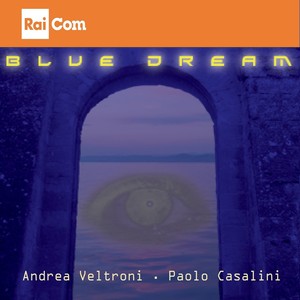 Blue dream (Colonna sonora originale del programma Tv "Meteo Rai 1")