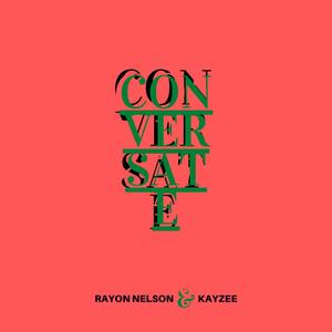 Conversate (feat. Kayzee)