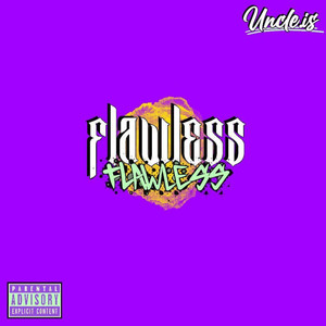 Flawless (Explicit)