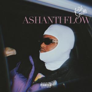 Ashanti Flow (Explicit)