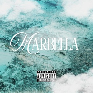 Marbella (Explicit)