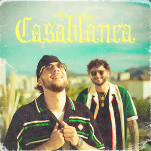 Casablanca (Explicit)