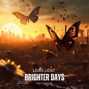 Brighter Days (2024 Edition)