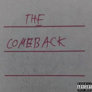 The Comeback (Explicit)