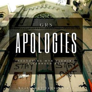 Apologies (feat. Myk Fleming & Kenneth Reid)