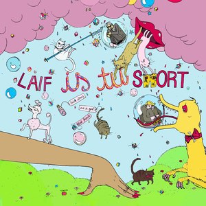 Laif Is Tu Short (Explicit)