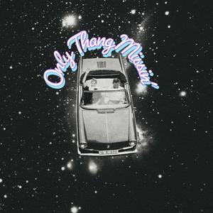 Only Thang Missin' (feat. DropTop Phoon) [Explicit]