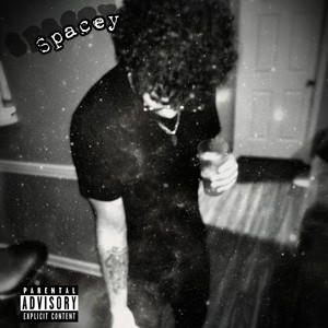 Spacey (Explicit)