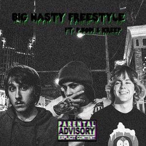 Big Nasty (Freestyle) (feat. P.bodi & kreep) [Explicit]