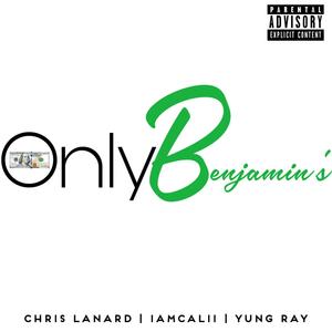 Only Benjamin's (Explicit)