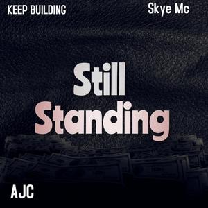 Still Standing (Explicit)