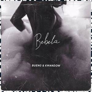 Bebela (Explicit)