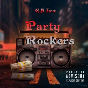 Party Rockers (Explicit)