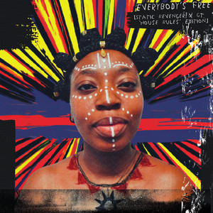 Everybody's Free (Static Revenger x GT 'House Rules' Edition|Extended)