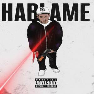 HABLAME (Explicit)