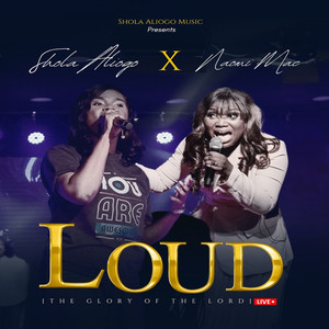 LOUD (The Glory of The Lord) (Live)
