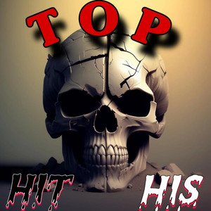 Hit His T O P (Explicit)