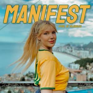 Manifest (feat. MajinBluu)