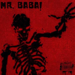 MR. BABA! (Explicit)