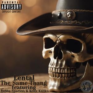 The Same Thang (feat. Bubba Sparxxx & Krizz Kaliko) (Explicit)