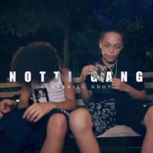 NOTTI GANG (Explicit)