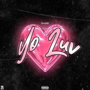 Yo Luv (Explicit)