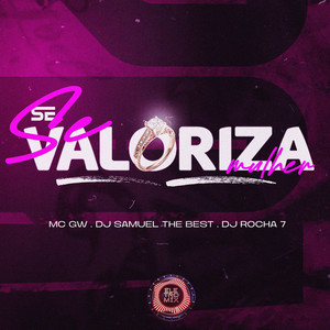 Se Valoriza Mulher (Explicit)