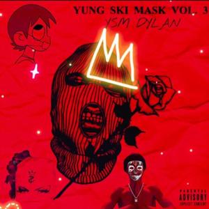 Yung Ski Mask, Vol. 3 (Explicit)