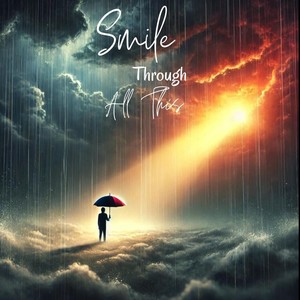 Smile Through All This