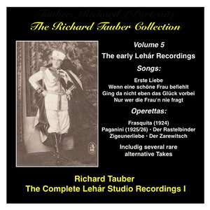 Richard Tauber Collection (The) , Vol. 5: The Early Lehar Recordings (1924-1929)