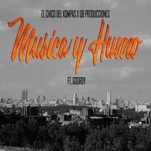 Musica Y Humo (Explicit)