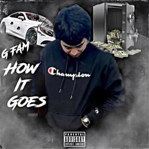 How it goes (Explicit)