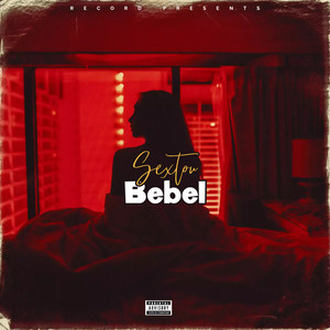 Sextou Bebel (Explicit)
