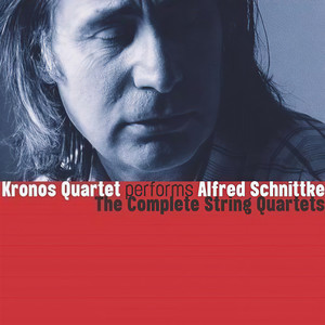 Kronos Quartet Performs Alfred Schnittke - The Complete String Quartets