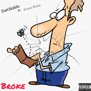 Broke (Remix) [Explicit]