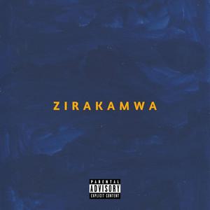 ZIRAKAMWA (feat. Shizzo Afropapi, Shaffi & Sajou)