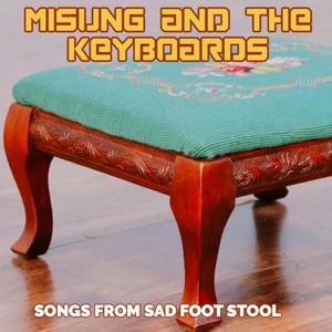 Songs from Sad Foot Stool