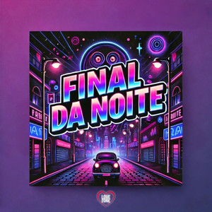 Final da Noite (Explicit)